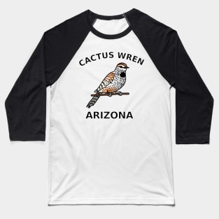 Cactus Wren, State Bird of Arizona Baseball T-Shirt